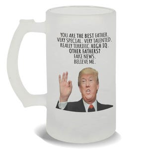 Gift for FATHER Frosted Beer Mug Gift Donald Trump The Best FATHER Funny Fathers Day