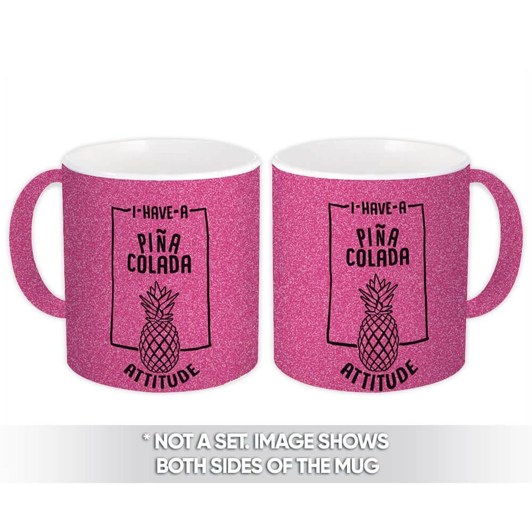 Pina Colada Mug Gift Attitude Drink Bar Decor Man Pineapple Tropical ...