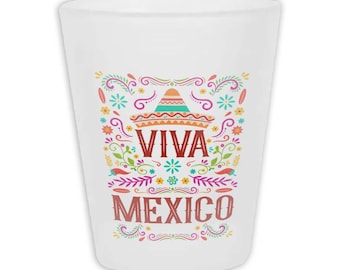 Viva Mexico Frosted Shot Glass Gift For Mexican Citizen Lover National Day Sombrero Spanish Latin Cute