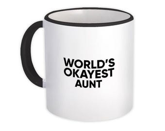Worlds Okayest AUNT Mug Gift Text Family Work Christmas Birthday
