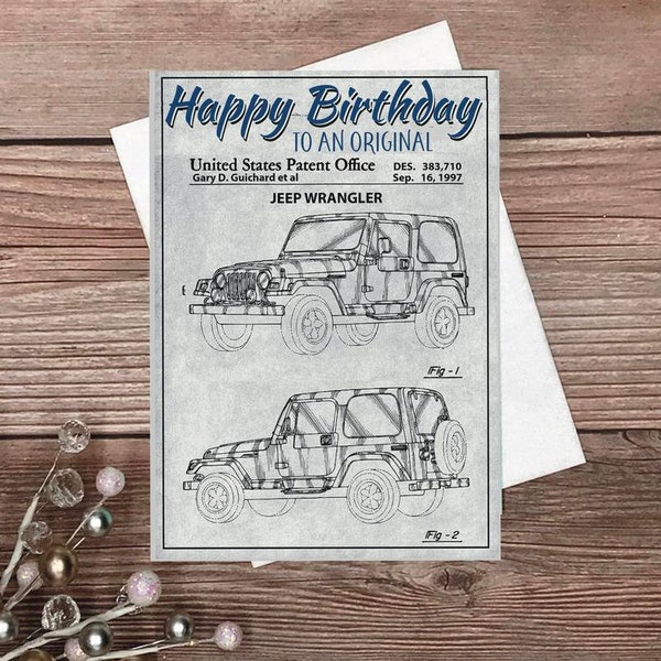 Jeep Birthday card, Personalize this Jeep Wrangler Patent card, great for a car lover, a husband, a wife or anyone who loves Jeeps.