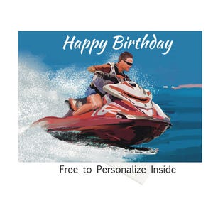 Carte d'anniversaire Jet Ski, gratuite à personnaliser à l'intérieur - une excellente carte pour un mari, un fils, un frère, un neveu et tous ceux qui aiment les motomarines
