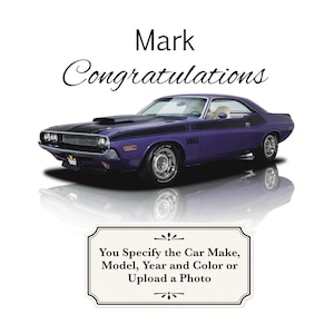 Congratulations Car Card: Personalize the Make, Model & Year, Auto Graduation Card