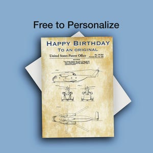 May include: A greeting card with a vintage design, featuring a helicopter blueprint and the text "HAPPY BIRTHDAY TO AN ORIGINAL." The card is from the United States Patent Office. The words "Free to Personalize" are at the top.