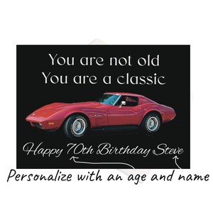 Carte d'anniversaire Corvette, GRATUITE pour personnaliser cette carte drôle de voiture classique, idéale pour un père, un grand-père, un mari ou tout amateur de Corvette.