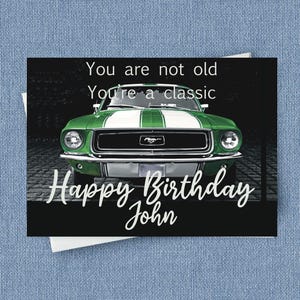Carte d'anniversaire verte Ford Mustang classique, à personnaliser pour papa, mari, grand-père, amateurs de Ford Mustang et plus encore !