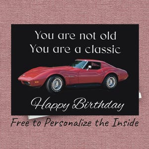 Carte d'anniversaire Corvette, carte drôle de voiture classique, idéale pour un père, un grand-père, un mari ou tout amateur de Corvette. Intérieur libre de personnaliser.