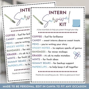 May include: Two white cards with black text that reads "Intern Survival Kit." The kit includes coffee, candy, pens, sticky notes, bandages, an eraser, mints, gummy bears, and paperclips. The cards are designed to be personalized.