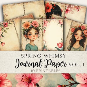 Whimsical Spring Girls Junk Journal Paper | Junk Journal Printable Pages | Vintage Girl and flowers | Instant Download | SWJJ01