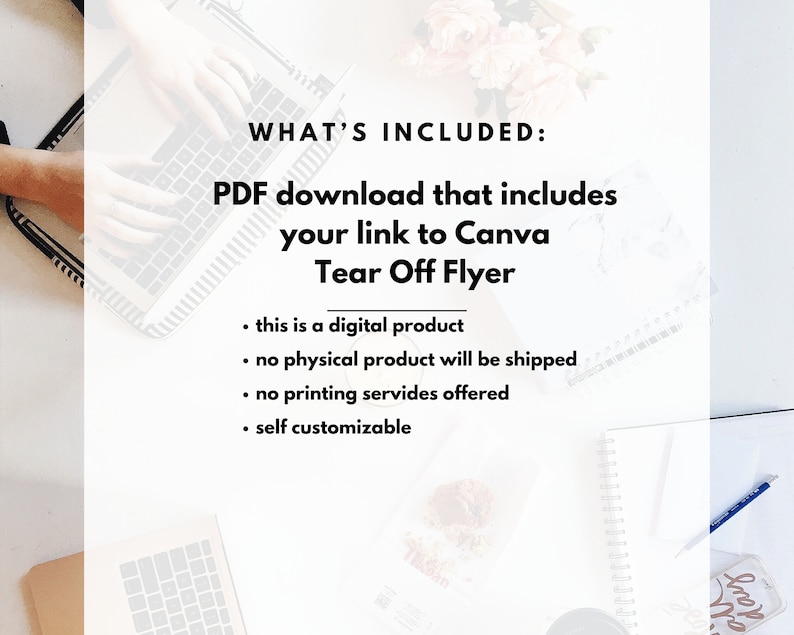 Puede incluir: Un ordenador port&aacute;til con una mano escribiendo en el teclado. El texto en la pantalla dice "WHAT'S INCLUDED: PDF download that includes your link to Canva Tear Off Flyer &bull; this is a digital product &bull; no physical product will be shipped &bull; no printing services offered &bull; self customizable".