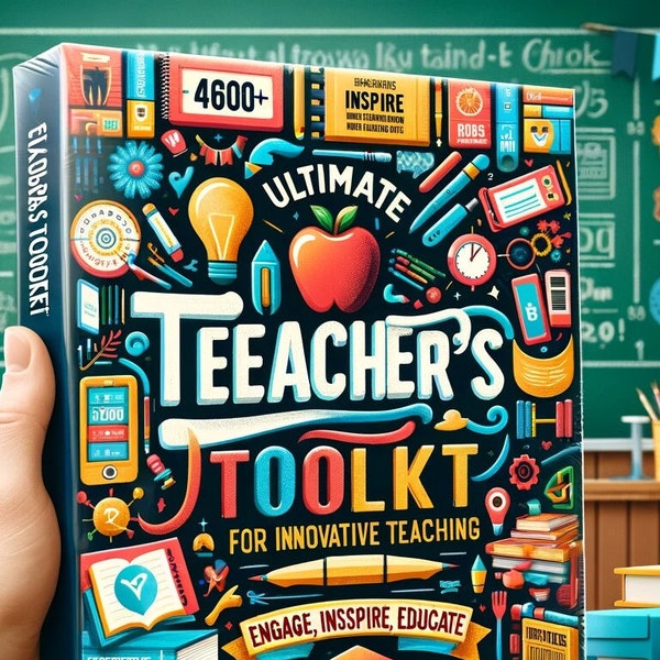 Ultimate Teacher's Toolkit: 4600+ ChatGPT Prompts for Innovative Teaching - Engage, Inspire, Educate!