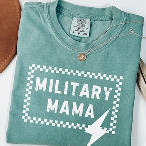 Comfort Colors Military Mom, Mother&#39;s Day Gift for Her, Military Appreciation,  Deployment, Boot Camp Graduation, Veteran, Military Wife