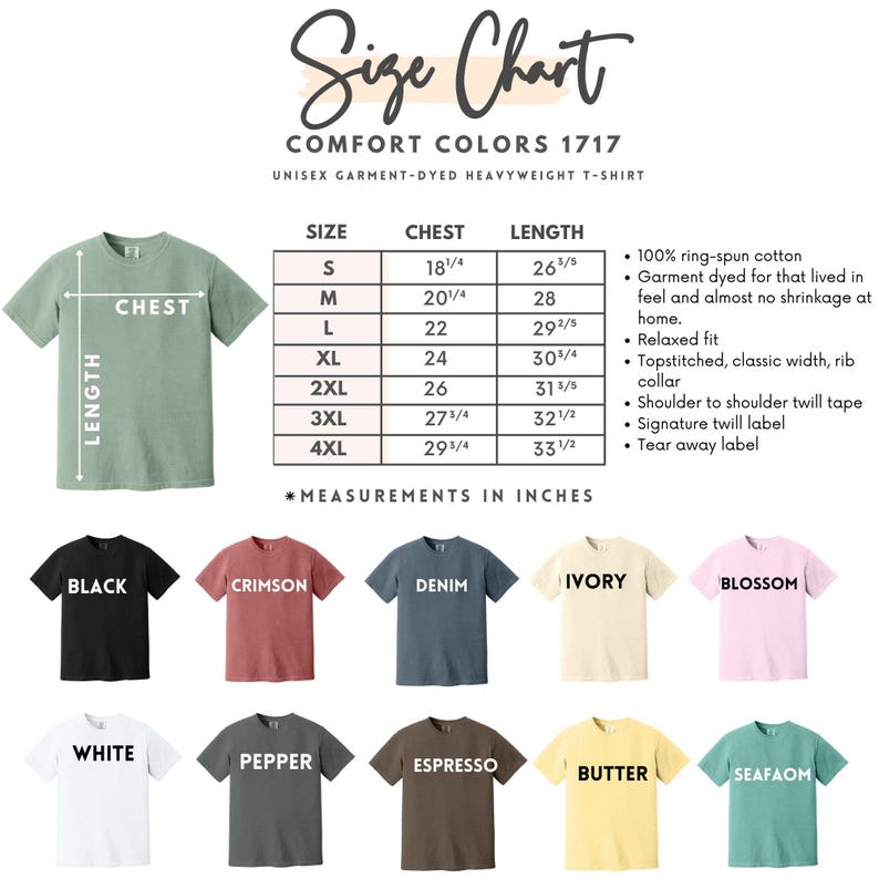 Op de afbeelding: Een maattabel voor Comfort Colors 1717 unisex t-shirts, met een tabel met borst- en lengtematen in inches voor de maten S tot 4XL. Bevat een kleurenpalet van tien t-shirts met de labels black, crimson, denim, ivory, blossom, white, pepper, espresso, butter en seafoam.