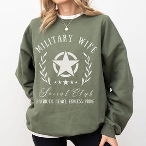 Military Wife, Military Mom, Military Girlfriend Sweatshirt, Veteran&#39;s Day, Military Appreciation, Gift for Her, Deployment, Boot Camp