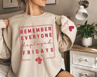 Red Friday Remember Everyone Deployed Custom Sweatshirt, Red Friday Sweater, American Flag Us Veteran Sweatshirt, Red Friday Shirt, Hoodie