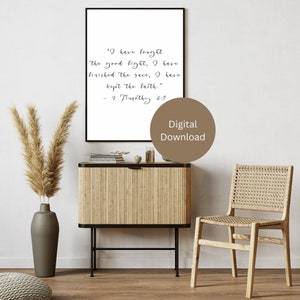 Jag har utkämpat den goda kampen bibelvers | digital nedladdning bön modern poster Timoteus 4:7 motiverande väggkonst inspirerande tro Gud