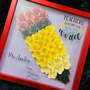 Pencil Paper Flower Shadow Box: Teacher Appreciation Gift