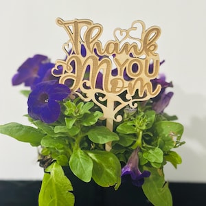 Mothers Day Plant Stakes, Grandma Plant Stakes, Thankyou Mom Plant Stakes, Love you Mom Garden Stakes, Plant Stakes, Flower pot stakes