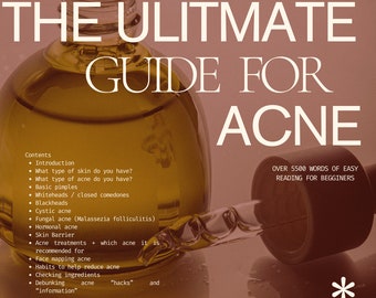 The Ultimate Guide for acne!