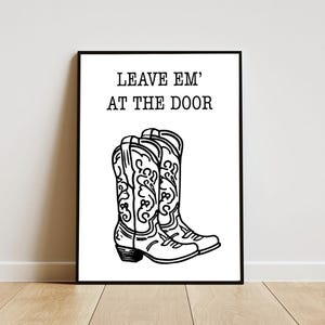 Scarpe fuori dalla porta Poster di arte murale digitale - Arte stampabile, scaricabile, stivali fuori, scarpe fuori, stivali da cowboy, stivali da cowgirl