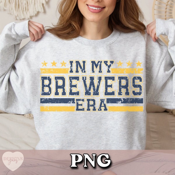 In my Brewers Era SVG Milwaukee Baseball Brewers Baseball Mom Trendy Varsity Font Brewers Baseball Team svg Sublimation Digital Download