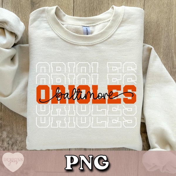 Orioles SVG Baltimore Baseball Orioles Baseball Mom png Trendy Varsity Stacked Orioles Baseball Team svg Sublimation Digital Download