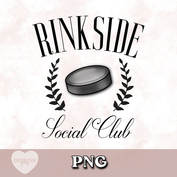 Vintage Hockey Rinkside PNG Artwork - Trendy Social Club Inspired Shirt Design - Retro Aesthetic PNG - Sublimation Design Digital Download