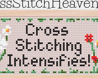 Cross Stitching Intensifies!  Funny beginners cross stitch pattern - instant download.