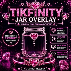 Pode incluir: Gráfico digital para uma sobreposição de frasco com um tema de diamante rosa de luxo. O design apresenta um frasco transparente com detalhes de diamantes rosa, corações e asas. O texto inclui "TIKFINITY JAR OVERLAY" e "JAR NOT INCLUDED."
