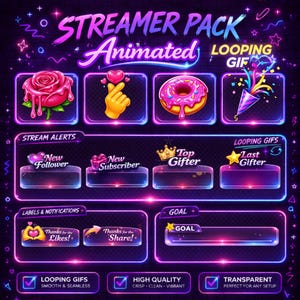May include: A neon-style streamer pack graphic with the text "Streamer Pack Animated Looping GIF." The design includes animated elements like a rose, a hand with a heart, a donut, and a party popper. It also features stream alerts, labels, and goal indicators.