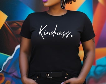 Camiseta de amabilidad: camiseta gráfica inspiradora