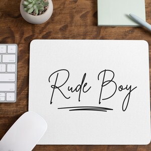Cursive Rude Rude Boy Mouse Pad - Etsy