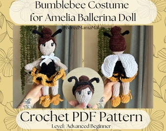 Disfraz de Muñeca Abejorro para Amelia Bailarina PATRON Crochet PDF / Sin Costura / Abejorro / Abeja / Patrón de Ganchillo / Ropa de Muñeca / Regalo