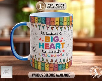 Teacher Appreciation Mug: Big Heart to Teach Little Minds