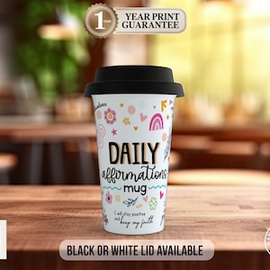 Daily Affirmations Travel Mug: Double Insulated Mug image 1