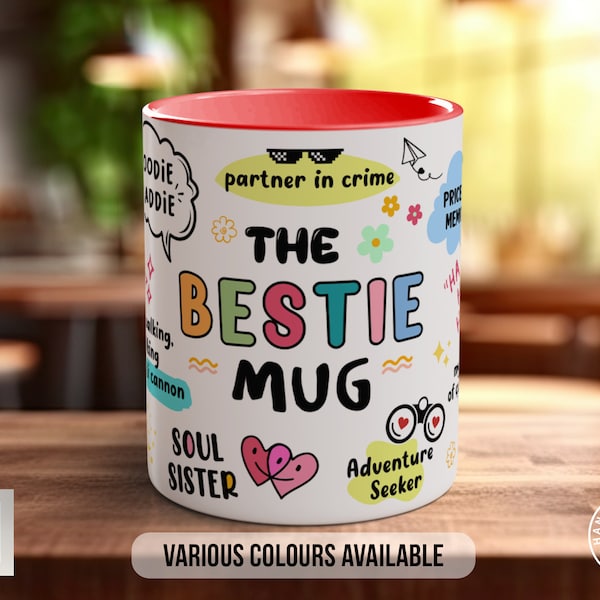 Bestie Mug - ideal for your partner in crime, soul sister or best friend - Coloured 11oz, Bone China 10oz and 15oz and Latte 12oz options