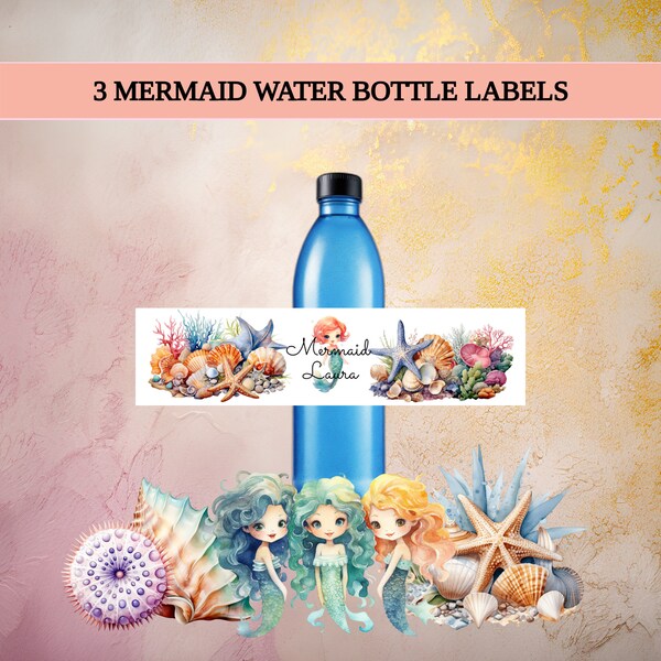 Mermaid Water Bottle Label (set of 3), Mermaid party, Under the Sea, Pool Party, digital editable template