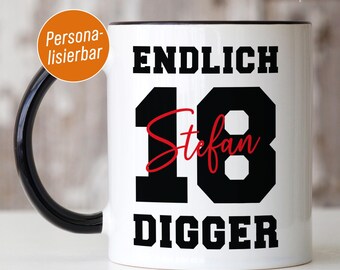 18th birthday gift – personalized mug "Finally 18 Digger" | Personalized 18th birthday gift | Adult birthday gift
