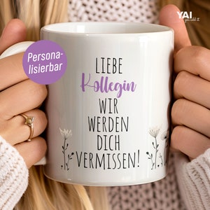 Personalisierte Tasse Geschenk für Kollegin zum Abschied, Wir werden dich vermissen personalisierte Tasse zum Abschied für Kollegen&Rentner