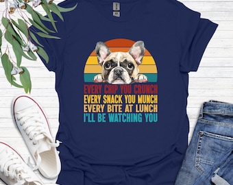 French Bulldog Shirt, French Bulldog Lover Gift, Frenchie Dog, Frenchie Owner Gift, Frenchie Mom Tshirt, Frenchie Dad Shirt, Funny Frenchie