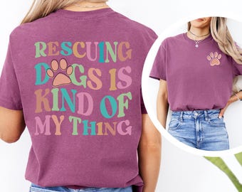 Comfort Colors Rettungshunde T-Shirt, Perfektes Geschenk für Hundeliebhaber, Tierrettungs-Unterstützer, Haustieradoptionsveranstaltungen, Hundeheim-Freiwilliger