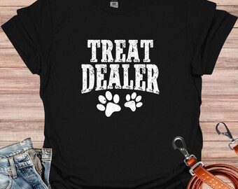Treat Dealer Shirt, Dog Shirt, Funny Dog Shirt, Dog Paw Shirt,Dog Lover Shirt,Dog Lover Gift,Dog Mom Shirt,Dog Owner Shirt,Animal Lover Gift