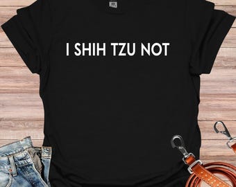 Eu Shih Tzu Não Camiseta, Camiseta Engraçada para Cachorro, Camiseta para Mãe de Cachorro, Presente para Tosador de Cachorro, Camiseta para Mãe de Cachorro, Presentes para Shih Tzu, Presente para Mãe de Cachorro, Presente para Dono de Shih Tzu