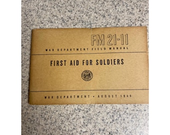 Vintage 1946 First Aid for Soldiers War Department Field Manual WWII Era