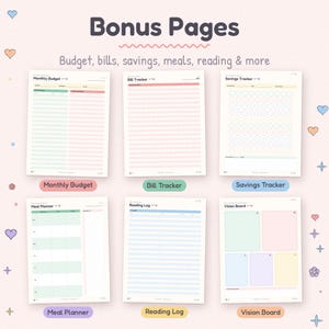 May include: A set of six printable planner pages titled Bonus Pages, including a Monthly Budget, Bill Tracker, Savings Tracker, Meal Planner, Reading Log, and Vision Board. Each page features pastel-colored grids, lists, and headers for organization.