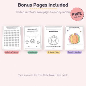 Pu&ograve; includere: Un set di fogli di attivit&agrave; stampabili che include un tracker da colorare, un certificato di colorazione spettrale, dieci pagine di nomi con un'illustrazione di zucca e una pagina da colorare per numero. Il testo include Bonus Pages Included.