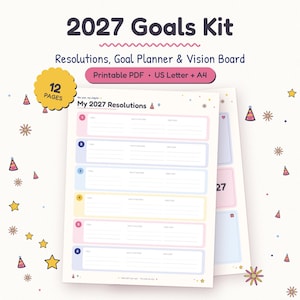Puede incluir: Un kit de objetivos 2027 de 12 p&aacute;ginas en PDF imprimible en tama&ntilde;os US Letter y A4. La p&aacute;gina My 2027 Resolutions incluye filas numeradas para metas, razones y pasos, decorada con gorros de fiesta coloridos e iconos de estrellas.
