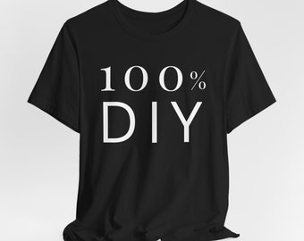 100% DIY Tee