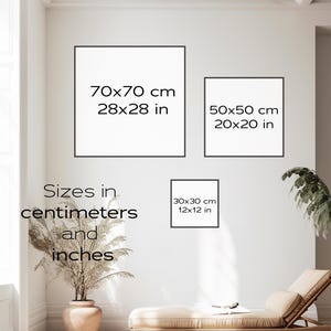May include: A white wall with three framed pieces of paper showing different sizes of prints in both inches and centimetres. The text reads: "70x70 cm 28x28 in", "50x50 cm 20x20 in", and "30x30 cm 12x12 in". The text "Sizes in centimetres and inches" is also visible.