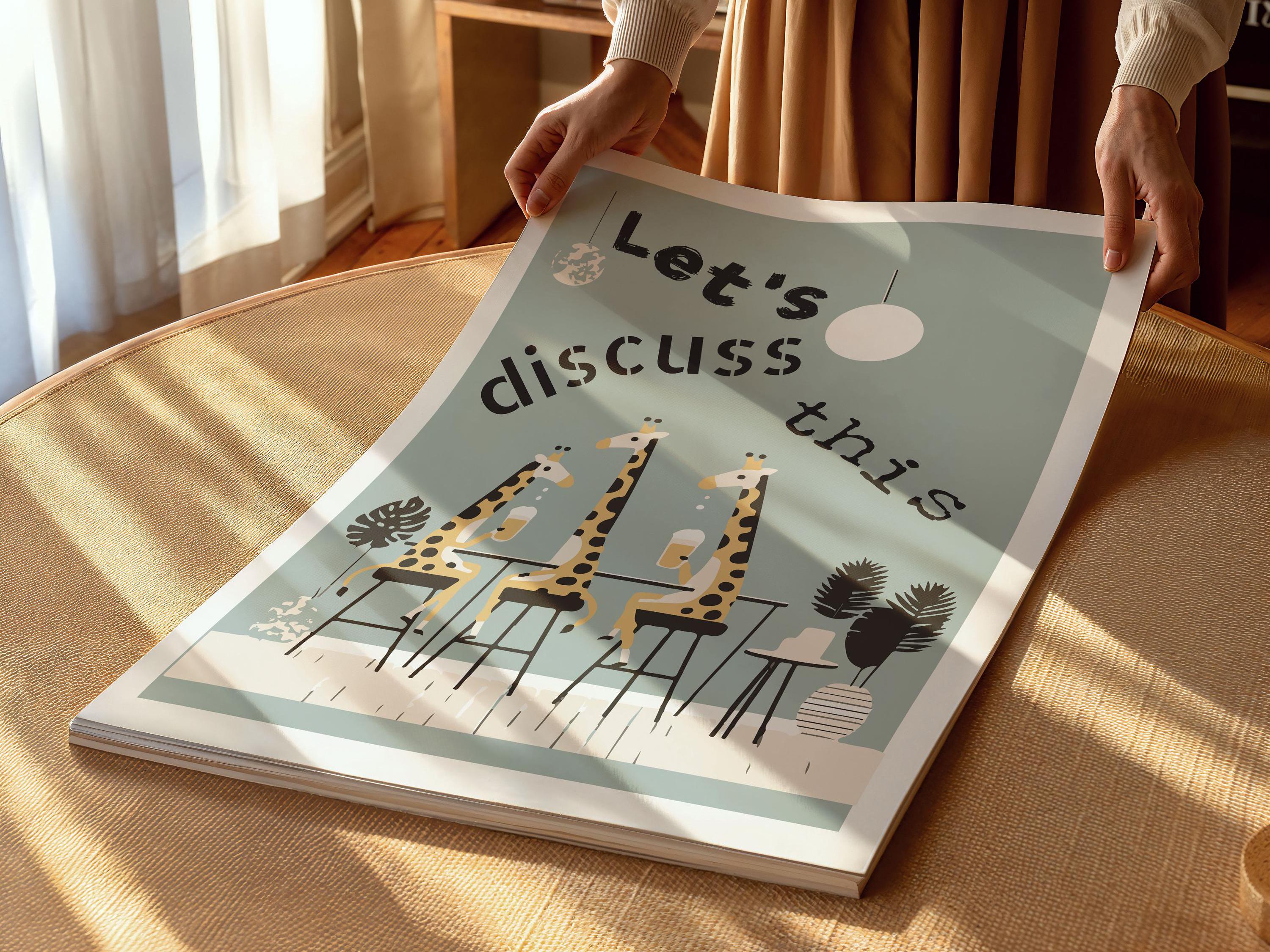 Discuss Poster Let's Discuss This - Fun Office Wall Art Giraffe Poster for Modern ...